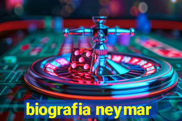 biografia neymar